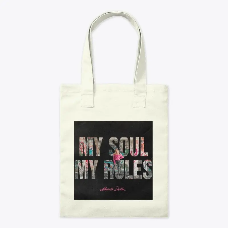 My Soul My Rules x I Won't Have it Tote